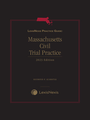 cover image of LexisNexis Practice Guide: Massachusetts Civil Trial Practice